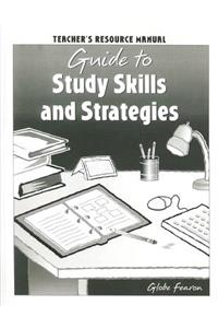 Guide to Study Skills and Strategies Teacher's Resource Manual