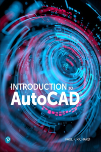 Introduction to AutoCAD 2020: A Modern Perspective