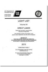 Light List, 2013, V. 7, Great Lakes and the St. Lawrence River Above the St. Regis River