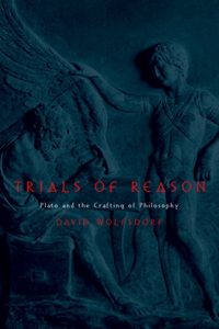 Trials of Reason