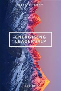 Energising Leadership