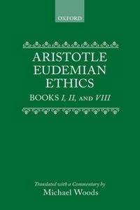 Eudemian Ethics Books I, II, and VIII