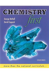 Chemistry First