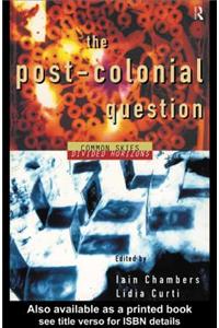 The Postcolonial Question