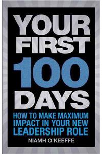 Your First 100 Days