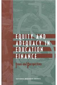 Equity and Adequacy in Education Finance