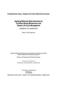 Applying Materials State Awareness to Condition-Based Maintenance and System Life Cycle Management