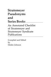Stratemeyer Pseudonyms and Series Books
