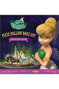 Disney Fairies: Pixie Hollow Bake Off