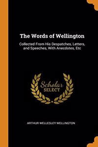 Words of Wellington