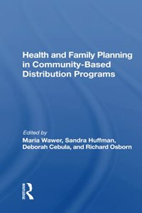 Health and Family Planning in Community-Based Distribution Programs