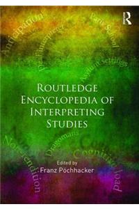 Routledge Encyclopedia of Interpreting Studies