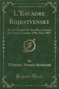 L'Escadre Rojestvensky