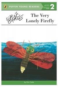 The Very Lonely Firefly (Puffin Young Reader - Learning Volume - 2)