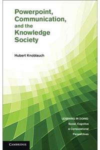 Powerpoint, Communication, and the Knowledge Society