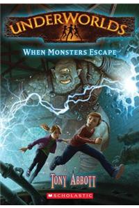 When Monsters Escape