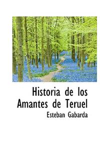 Historia de Los Amantes de Teruel