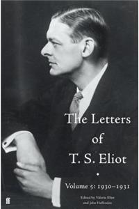 The Letters of T. S. Eliot Volume 5: 1930-1931