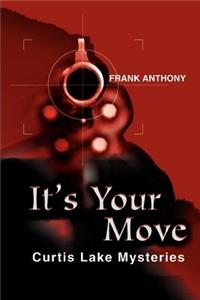 It's Your Move