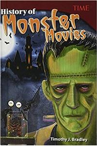 History of Monster Movies (Time for Kids Nonfiction Readers)