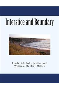 Interstice and Boundary