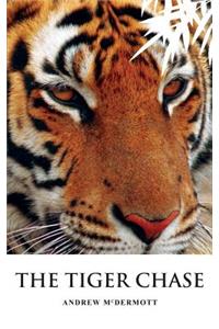 The Tiger Chase