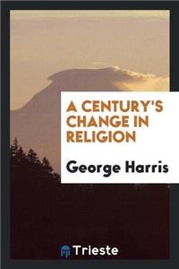 Century's Change in Religion