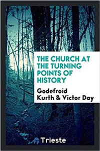 Church at the Turning Points of History
