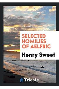 Selected Homilies of Aelfric