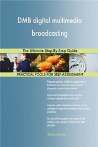 DMB digital multimedia broadcasting The Ultimate Step-By-Step Guide