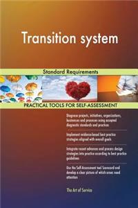 Transition system Standard Requirements