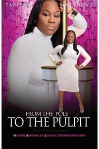 From the Pole to the Pulpit