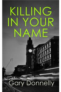 Killing in Your Name