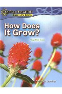 How Does It Grow?