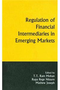 Regulation of Financial Intermediaries in Emerging Markets