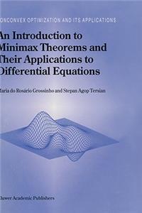 Introduction to Minimax Theorems and Their Applications to Differential Equations