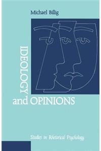 Ideology and Opinions