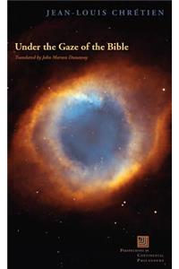 Under the Gaze of the Bible