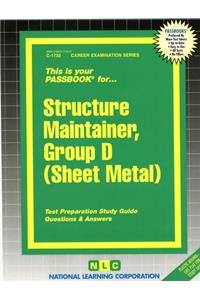 Structure Maintainer, Group D (Sheet Metal)