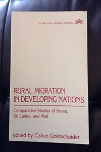 Rural Migration in Developing Nations: Comparative Studies of Korea, Sri Lanka, and Mali