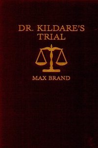 Dr. Kildare's Trial