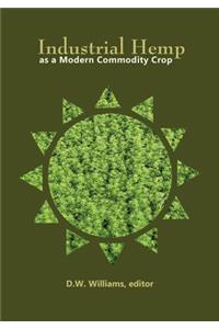Industrial Hemp as a Modern Commodity Crop, 2019