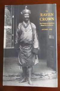 The Raven Crown: Rise of Monarchy in Bhutan