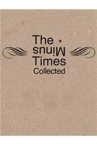 Minus Times Collected: Twenty Years / Thirty Issues (1992?2012)