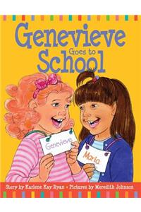 Genevieve Goes to School