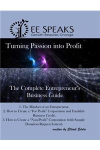 Turning Passion into Profit!