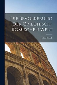 Die Bevölkerung Der Griechisch-Römischen Welt