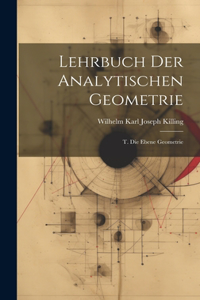 Lehrbuch Der Analytischen Geometrie