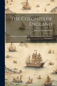 The Colonies of England