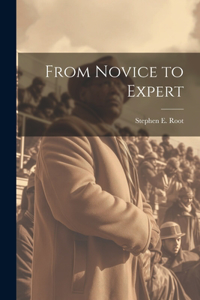 From Novice to Expert